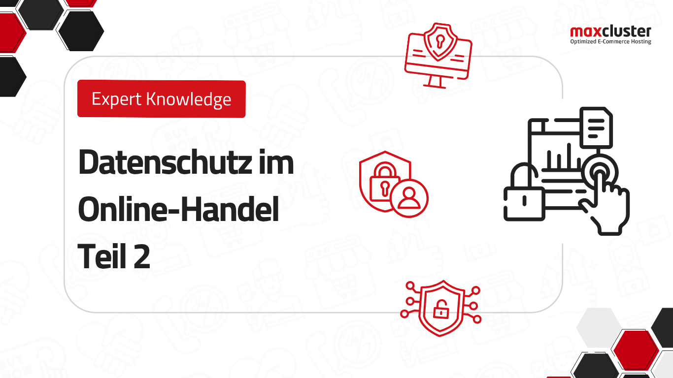 GDPR in E-Commerce (Part 2)